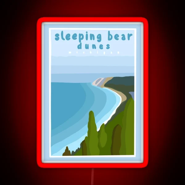 Sleeping Bear Dunes Michigan RGB Neon Sign