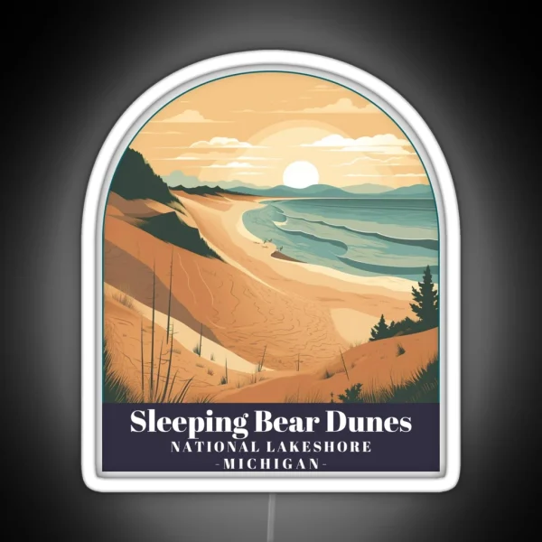 Sleeping Bear Dunes National Lakeshore Michigan RGB Neon Sign