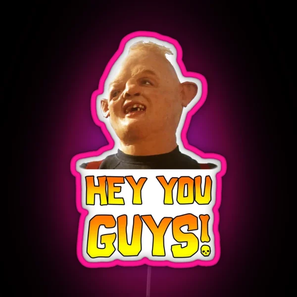 SLOTH HEY YOU GUYS RGB Neon Sign