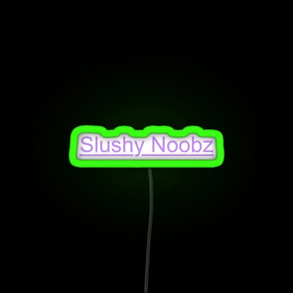 Slushy Noobz Intro RGB Neon Sign