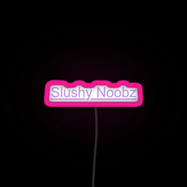 Slushy Noobz Intro RGB Neon Sign