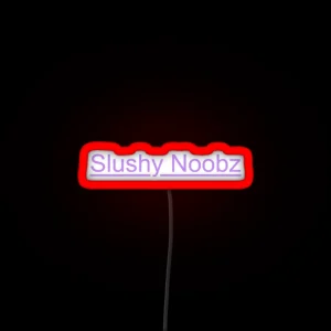 Slushy Noobz Intro RGB Neon Sign