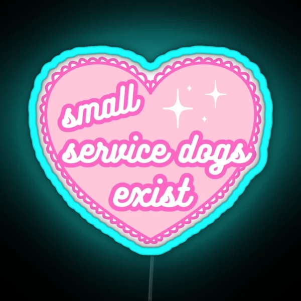 Small Service Dogs Exist Lace Heart RGB Neon Sign