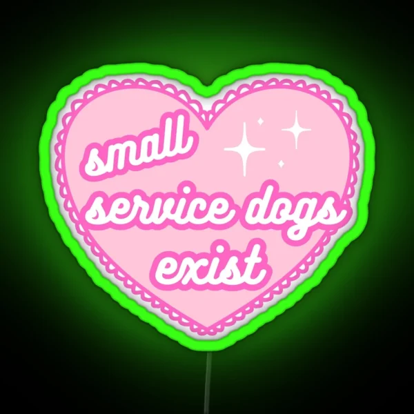 Small Service Dogs Exist Lace Heart RGB Neon Sign
