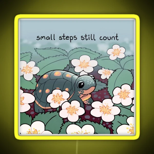 Small Steps Still Count Baby Turtle In Strawberry Flowers RGB Neon Sign