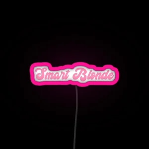 Smart Blonde Led Legally Blonde And Elle Woods Inspired RGB Neon Sign