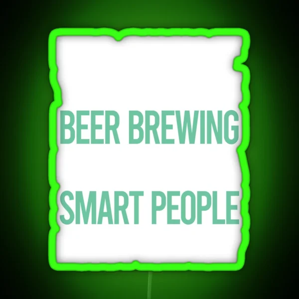 Smart People Hobby Beer Brewing RGB Neon Sign
