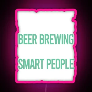 Smart People Hobby Beer Brewing RGB Neon Sign