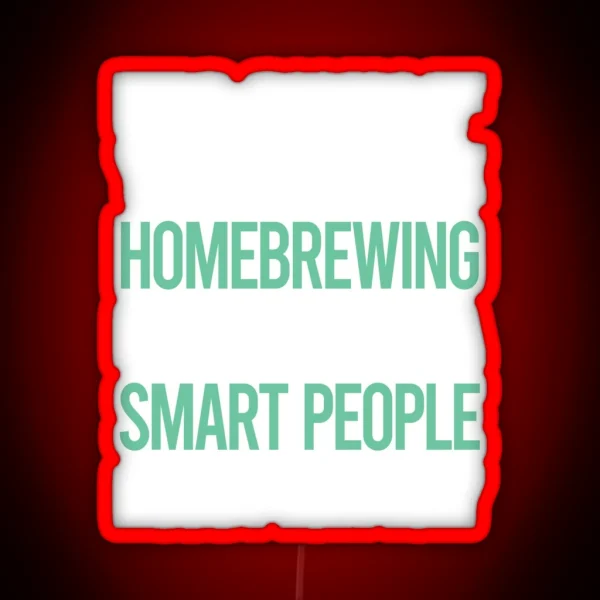 Smart People Hobby Homebrewing Homebrew RGB Neon Sign