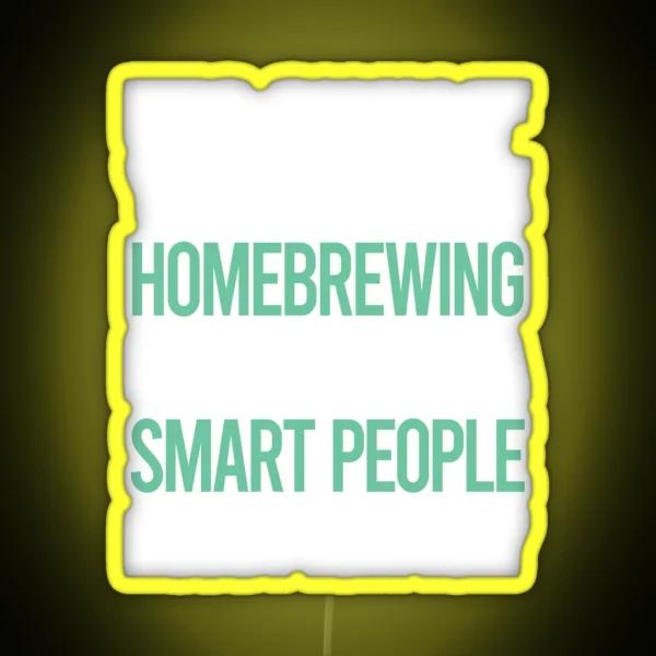 Smart People Hobby Homebrewing Homebrew RGB Neon Sign