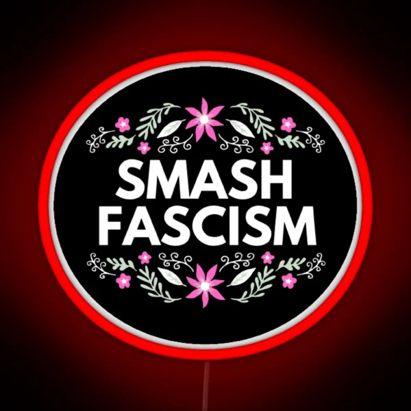 Smash Fascism RGB Neon Sign