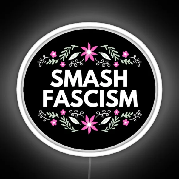 Smash Fascism RGB Neon Sign
