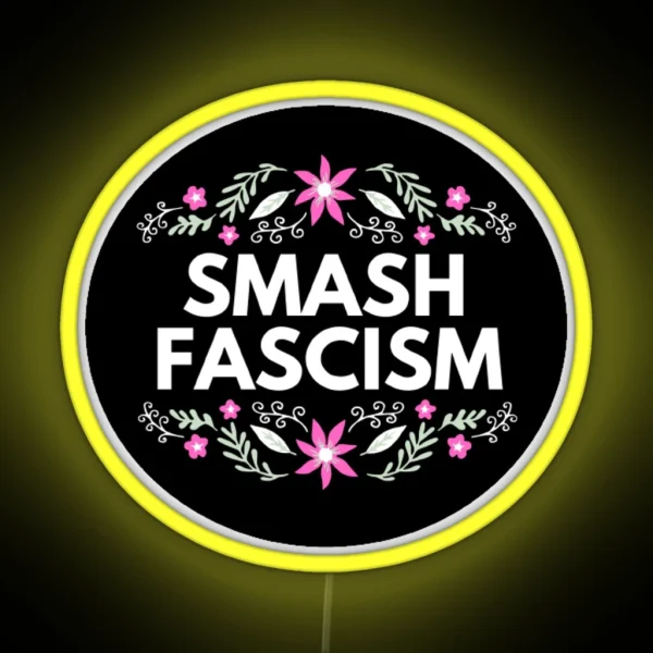 Smash Fascism RGB Neon Sign