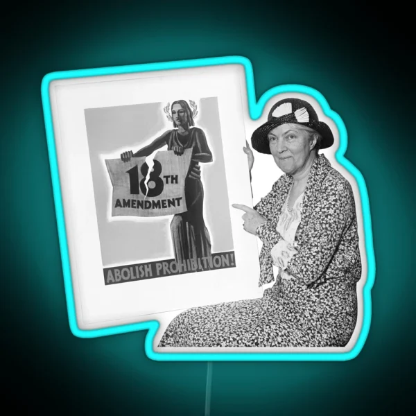 Smiling Women With Abolish Prohibition Poster 1931 RGB Neon Sign