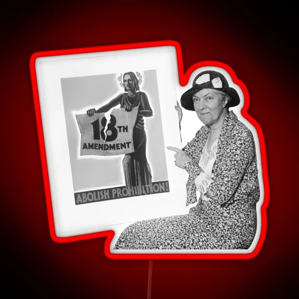 Smiling Women With Abolish Prohibition Poster 1931 RGB Neon Sign