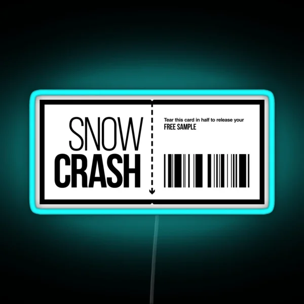 Snow Crash Free Sample RGB Neon Sign