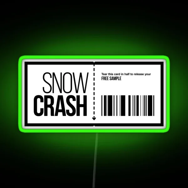 Snow Crash Free Sample RGB Neon Sign