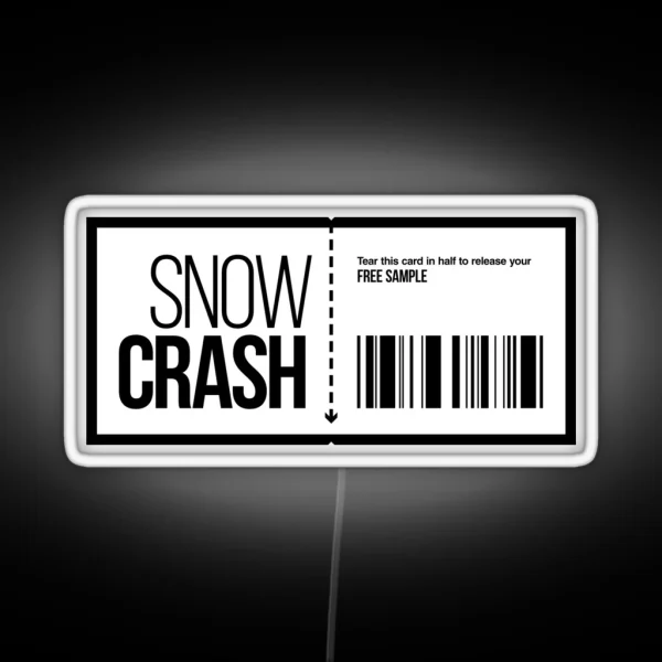 Snow Crash Free Sample RGB Neon Sign