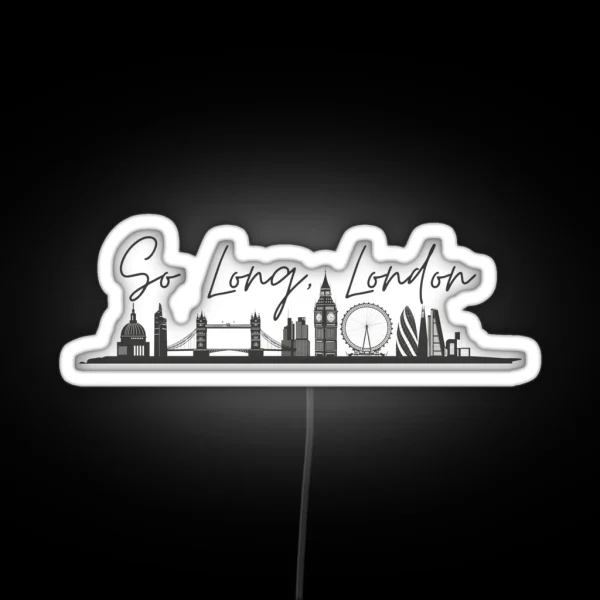 So Long London The Tortured Poets Department Taylor RGB Neon Sign