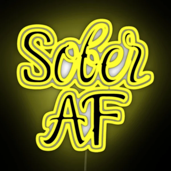 Sober AF Alcoholic Addict Recovery RGB Neon Sign