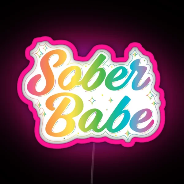 Sober Babe Led Pastel Rainbow RGB Neon Sign