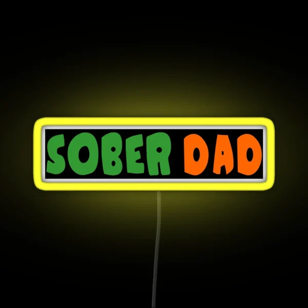 Sober Dad RGB Neon Sign