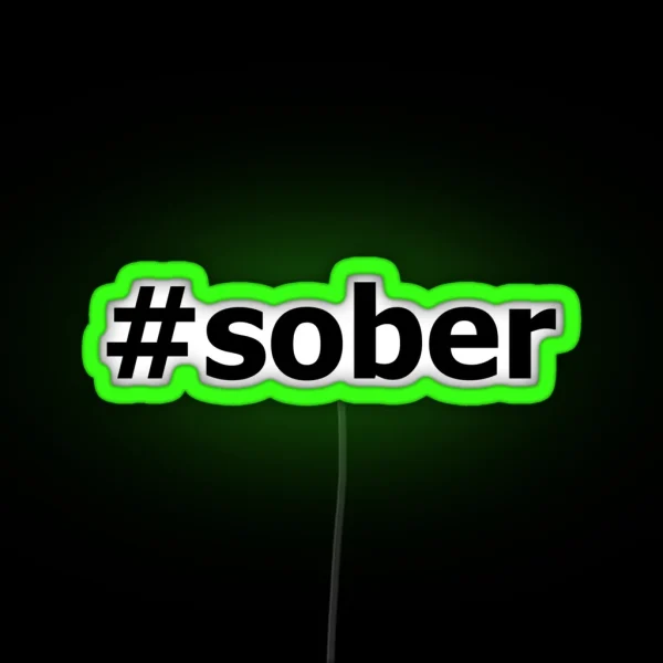 Sober Design For Those In Recovery From Addiction Black RGB Neon Sign