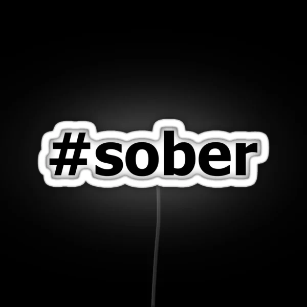 Sober Design For Those In Recovery From Addiction Black RGB Neon Sign