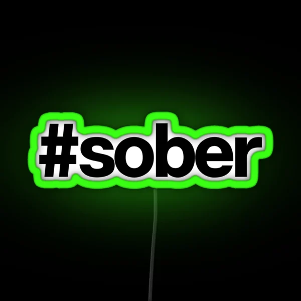 Sober Hashtag Drinks Cocktail Beer RGB Neon Sign