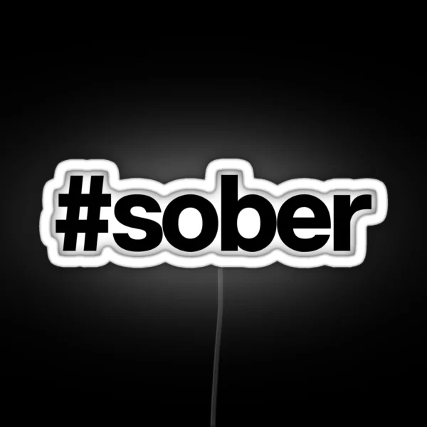 Sober Hashtag Drinks Cocktail Beer RGB Neon Sign