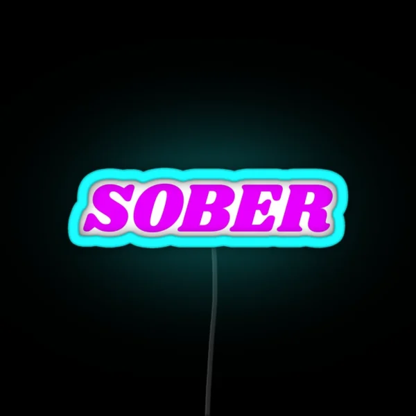 Sober RGB Neon Sign
