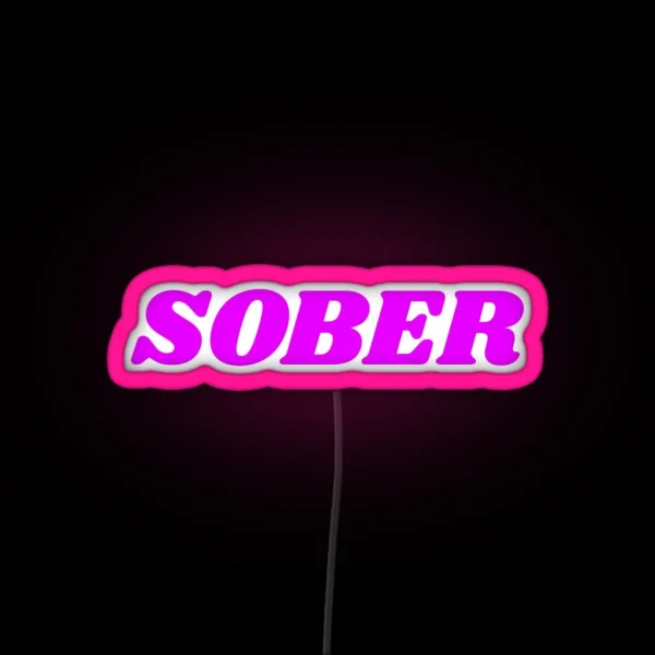 Sober RGB Neon Sign