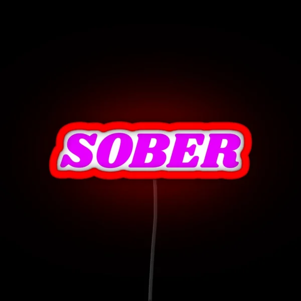 Sober RGB Neon Sign