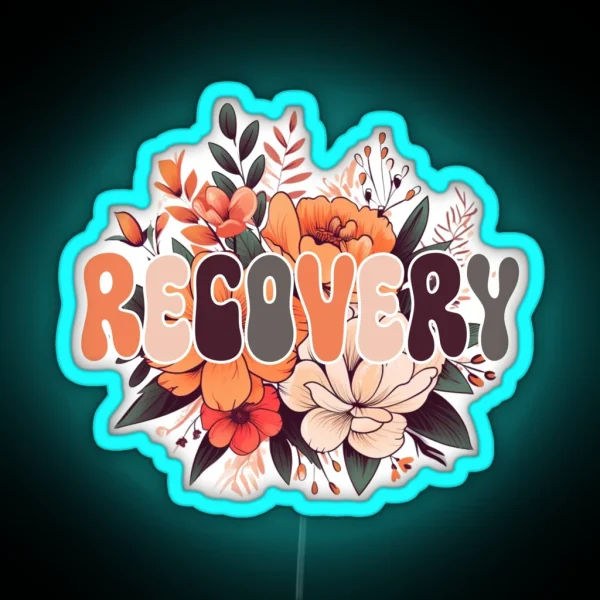 Sobriety Recovery Flower Sobriety Flowers RGB Neon Sign