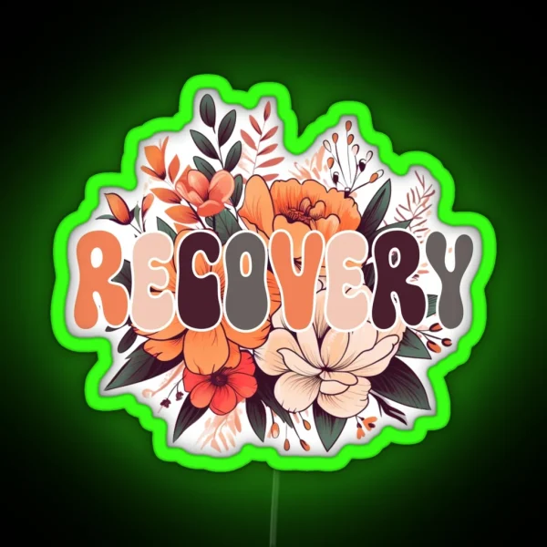 Sobriety Recovery Flower Sobriety Flowers RGB Neon Sign