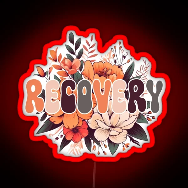 Sobriety Recovery Flower Sobriety Flowers RGB Neon Sign