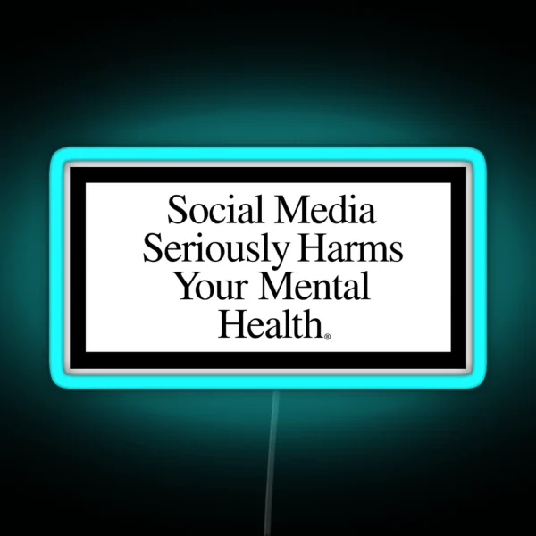 Social Media Led Harms Your Mental Health RGB Neon Sign