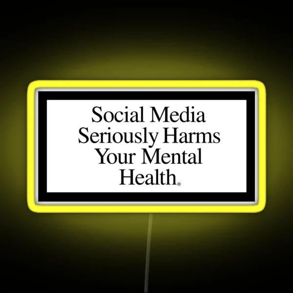 Social Media Led Harms Your Mental Health RGB Neon Sign