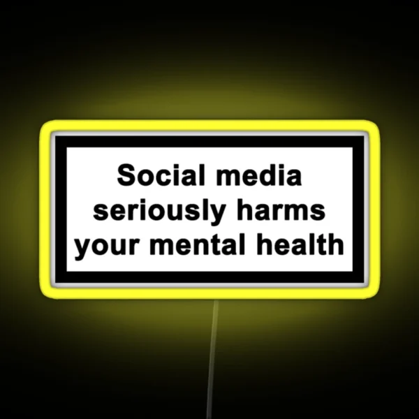 Social Media Seriously Harms Your Mental Health RGB Neon Sign