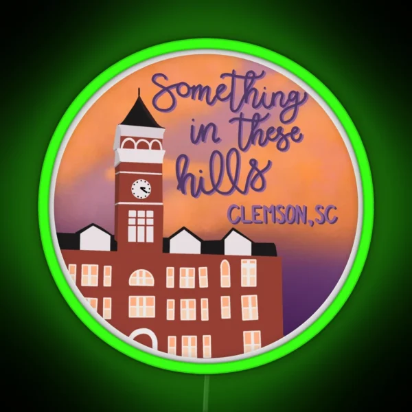 Something In These Hills RGB Neon Sign