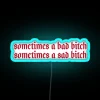 Empowering LGBTQ+ Neon Wall Sign Featuring Bitchy Vibes and Emotions