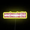 RGB Neon Sign with Empowering Female Quote and Mood Swings Theme