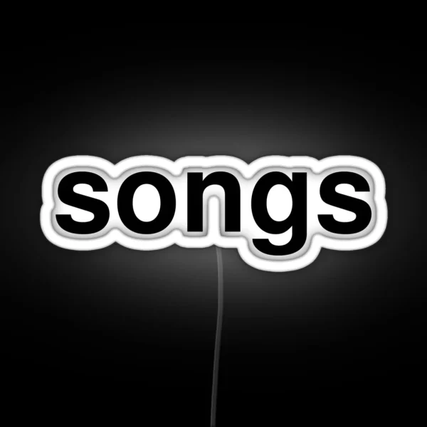 Songs RGB Neon Sign