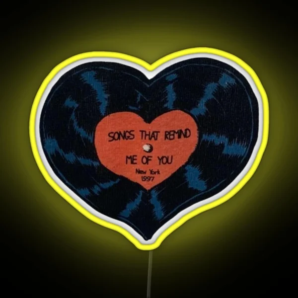 Songs That Remind Me Of You RGB Neon Sign
