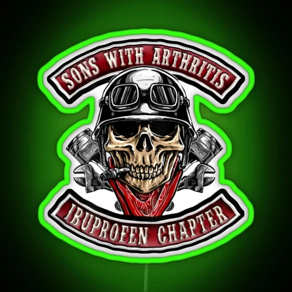 Sons With Arthritis Ibuprofen Chapter Funny RGB Neon Sign