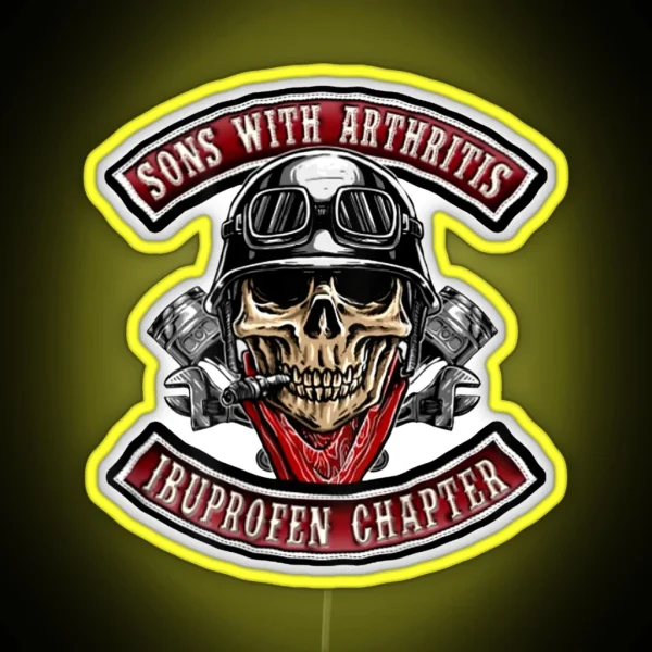 Sons With Arthritis Ibuprofen Chapter Funny RGB Neon Sign