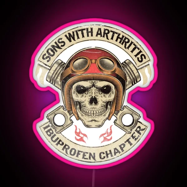 Sons With Arthritis Ibuprofen Chapter RGB Neon Sign