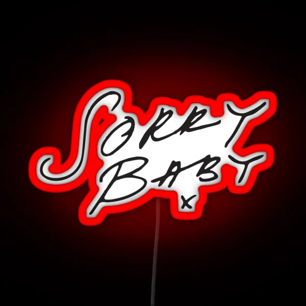 Sorry Baby X Black RGB Neon Sign