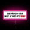 RGB LED Sign with 'Sorry for Speeding' Bumper led Message