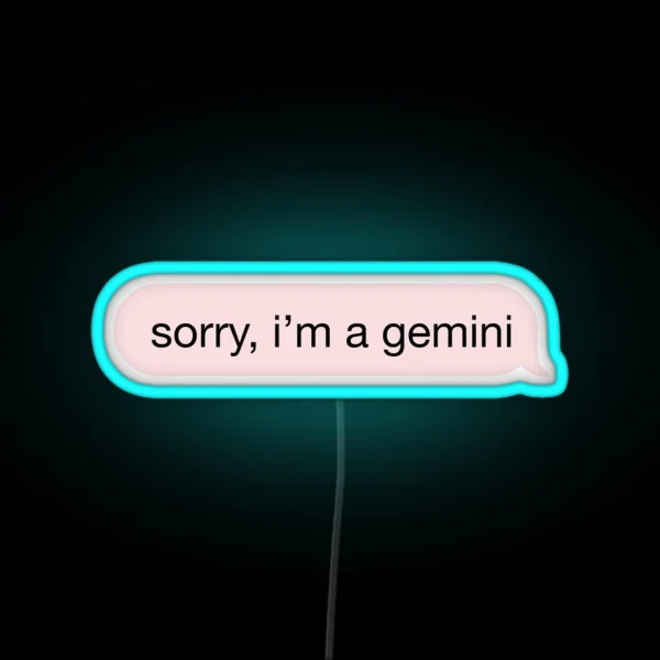 Sorry I M A Gemini Pink Text RGB Neon Sign